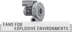 Fans for explosive environments